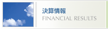 ���Z���@FINANCIAL RESULTS